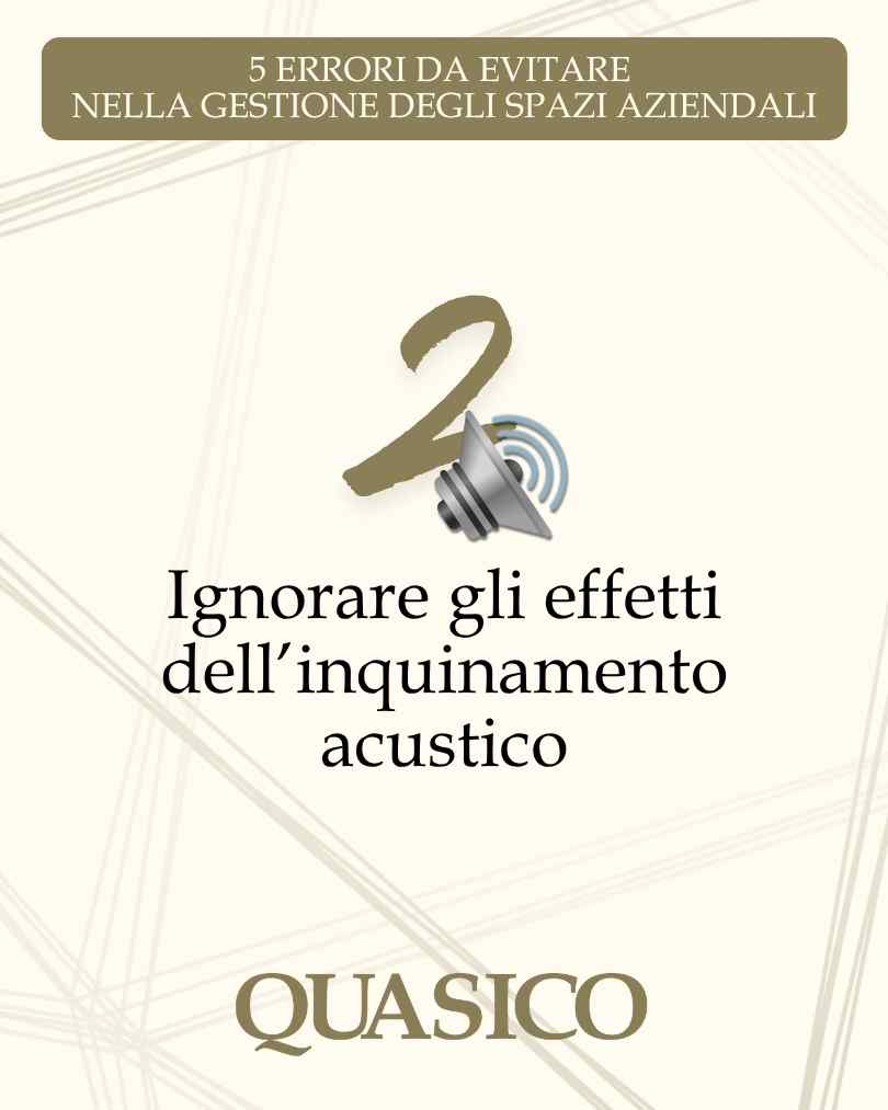 2. ignorare gli effetti dell'inquinamento acustico